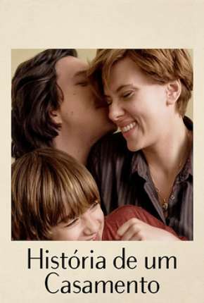 Filme História de um Casamento - Marriage Story 2019