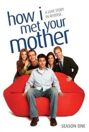 Série How I Met Your Mother - 1ª Temporada - Completa 2005