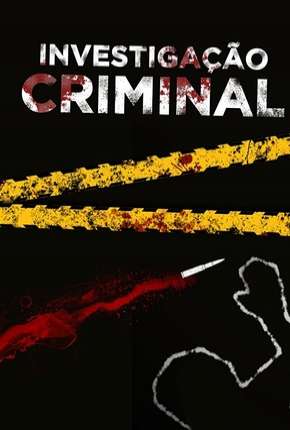 Série Investigação Criminal - 4ª Temporada 2015