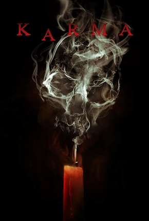 Filme Karma - Aqui Se Faz Aqui Se Paga 2019
