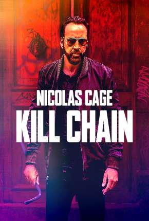 Filme Kill Chain - Legendado 2019