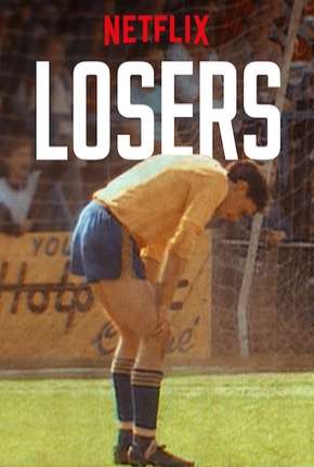 Série Losers - 1ª Temporada Completa Legendada 2020