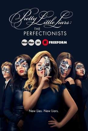 Série Maldosas - As Perfeccionistas - 1ª Temporada Completa 2019