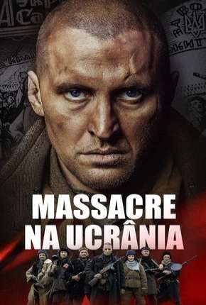 Filme Massacre na Ucrânia - Chervonyi 2017