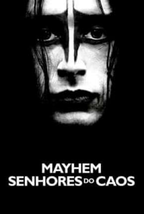 Filme Mayhem - Senhores do Caos 2020