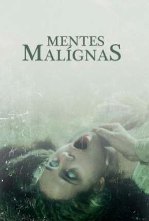 Filme Mentes Malígnas 2018