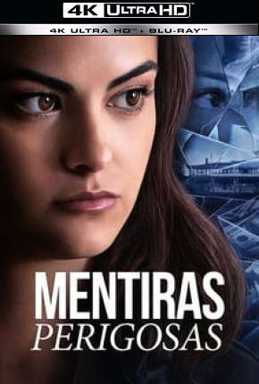 Filme Mentiras Perigosas 4K 2020
