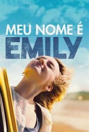 Filme Meu Nome É Emily 2015