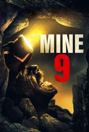 Filme Mine 9 - Legendado 2019