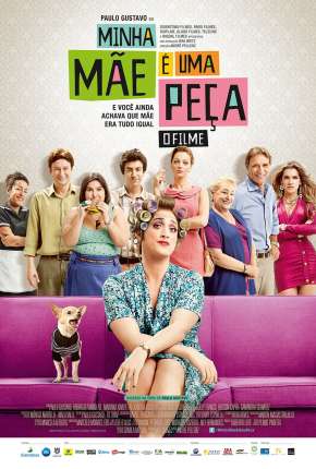 Filme Minha Mãe é Uma Peça - O Filme 2013
