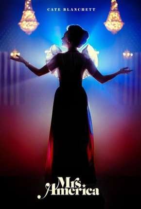 Série Mrs. America - Legendada 2020