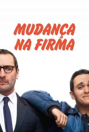 Filme Mudança na Firma 2019