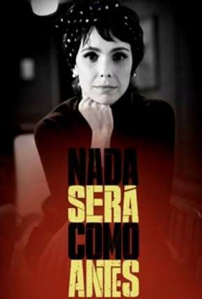 Série Nada Será Como Antes 2016