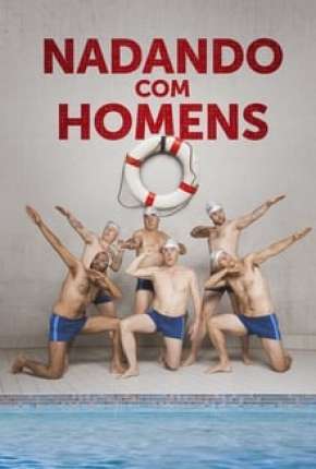 Filme Nadando com Homens 2019