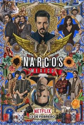 Série Narcos - Mexico - 2ª Temporada Completa 2020