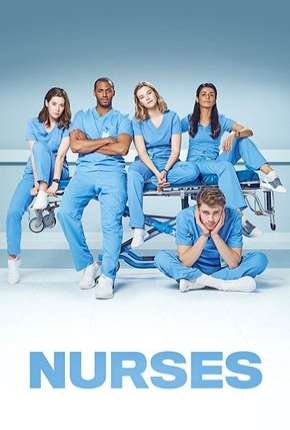 Série Nurses - 1ª Temporada Legendada 2020