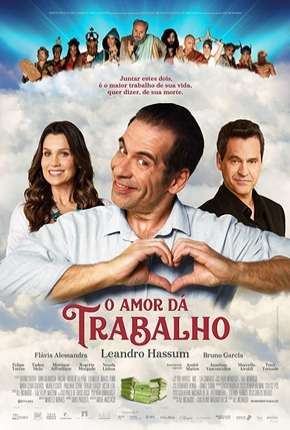 Filme O Amor Dá Trabalho 2019