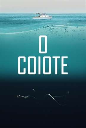 Filme O Coiote 2020