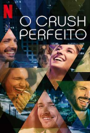 Série O Crush Perfeito - Completa 2020