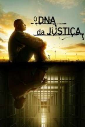 Série O DNA da Justiça - 1ª Temporada Completa 2020