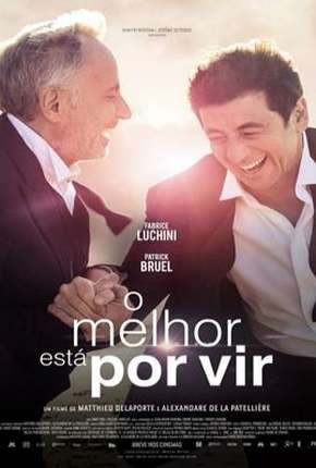 Filme O Melhor Está Por Vir 2020