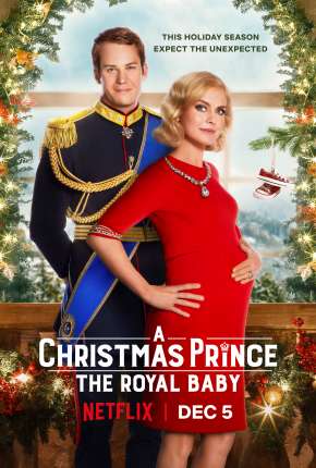 Filme O Príncipe do Natal - O Bebê Real 2019