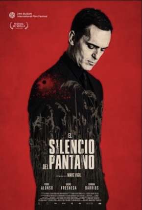 Filme O Silêncio do Pântano 2020