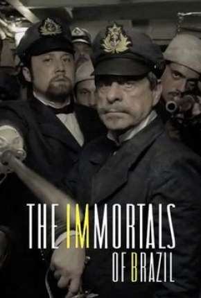 Série Os Imortais do Brasil 2019