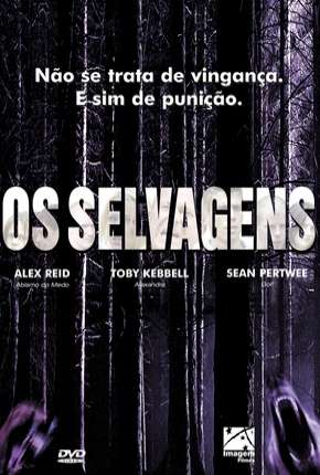Filme Os Selvagens 2006