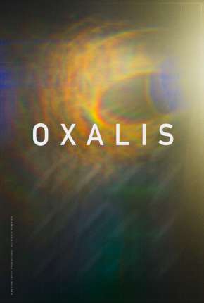 Filme Oxalis - Legendado 2019