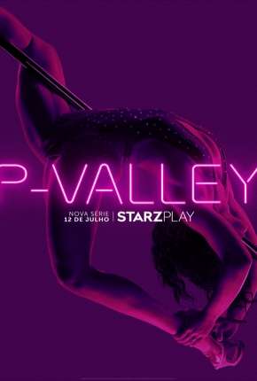 Série P-Valley - 1ª Temporada Legendada 2020