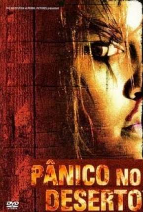 Filme Pânico no Deserto - Reeker 2005