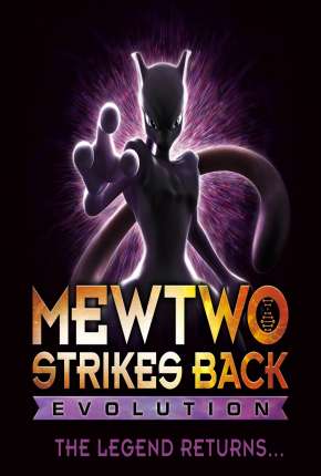 Filme Pokémon - Mewtwo Contra-Ataca - Evolução 2020