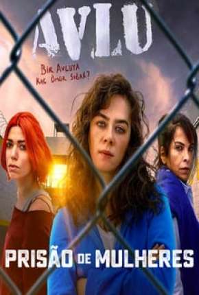 Série Prisão de Mulheres - 1ª Temporada Completa 2018