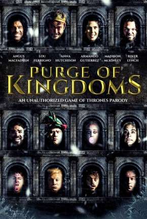 Filme Purge of Kingdoms - The Unauthorized Game of Thrones Parody - Legendado 2019