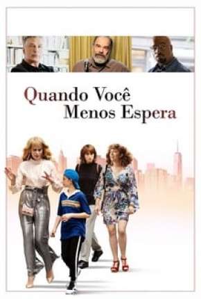 Filme Quando Você Menos Espera 2020
