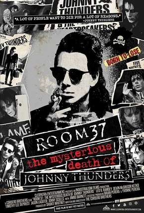 Filme Quarto 37: A Misteriosa Morte de Johnny Thunders - Legendado 2019
