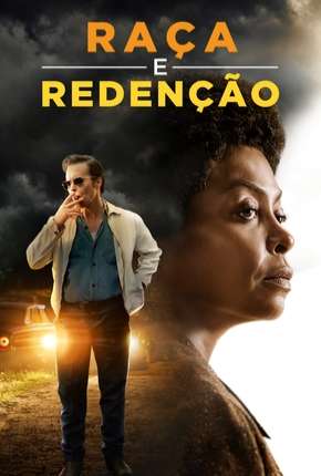 Filme Raça e Redenção 2020