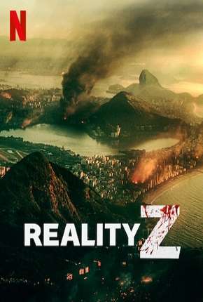 Série Reality Z - 1ª Temporada Completa 2020