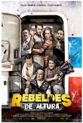 Filme Rebelde nas Alturas - Legendado 2019