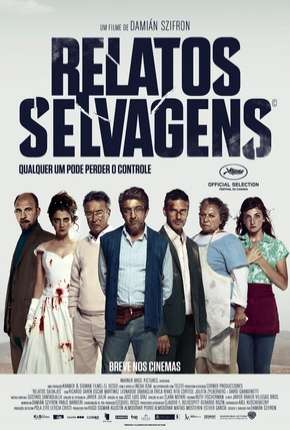 Filme Relatos Selvagens - Relatos salvajes 2014