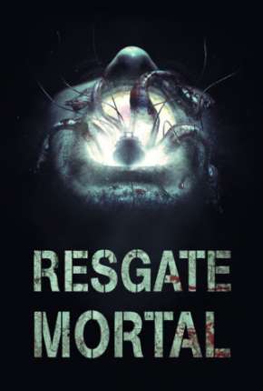 Filme Resgate Mortal 2019