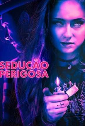 Filme Sedução Perigosa 2020