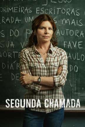 Série Segunda Chamada 2019