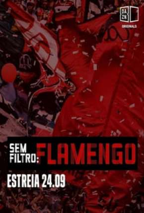 Série Sem Filtro - Flamengo 2020