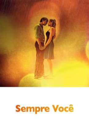 Filme Sempre Você 2020