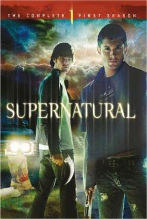 Série Sobrenatural - Supernatural 1ª Temporada 2005