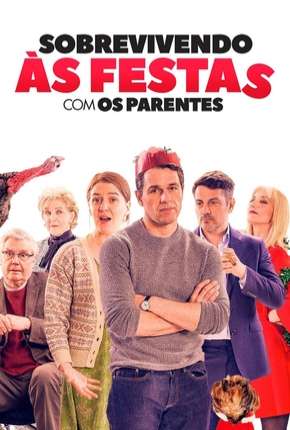 Filme Sobrevivendo às Festas com os Parentes 2019