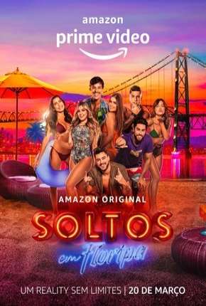 Série Soltos em Floripa - 1ª Temporada 2020
