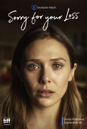 Série Sorry for Your Loss - 1ª Temporada Legendada 2019